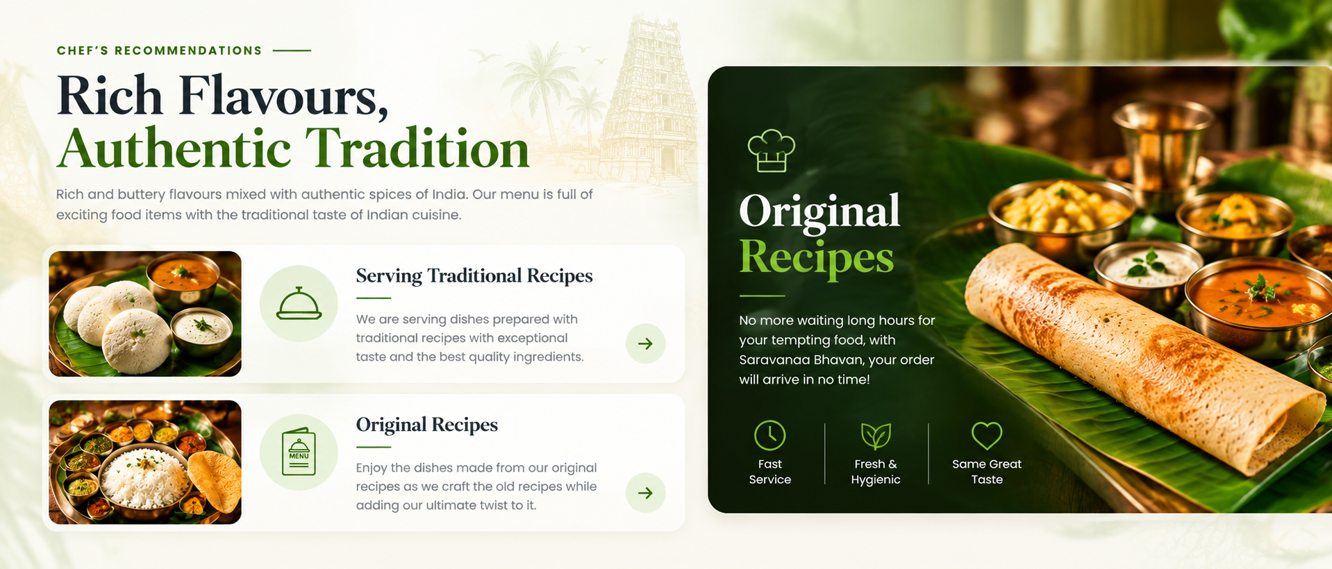 Chef’s recommendations featuring traditional recipes, original recipes, and a dosa feast